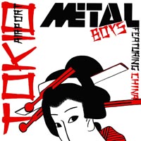 Metal Boys — Tokio Airport